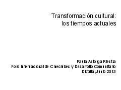 Transformación Cultural: Los tiempos actuales
