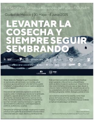 Programa del Seminario Públicos y Audiencias del Futuro FICUNAM 2025